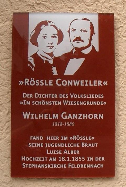 Erinnerung an die Geschichten um den früheren Amtsrichter und Dichter Wilhelm Ganzhorn, seine romantische Liebe zur ehemaligen, jungen Rösslewirtstochter Luise Alber in Conweiler und sein Lied „Im schönsten Wiesengrunde“